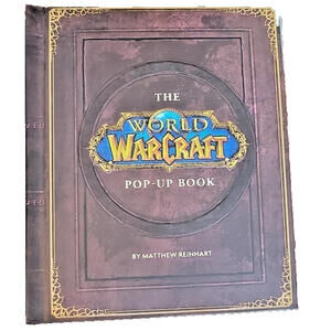 The World Of Warcraft Pop-Up Book (2019) Hardcove by Matthew Reinhart
